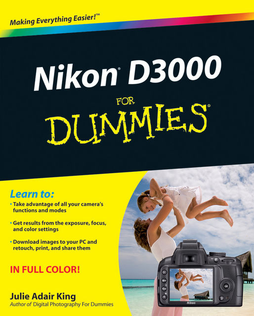 Nikon D3000 For Dummies, Julie Adair King