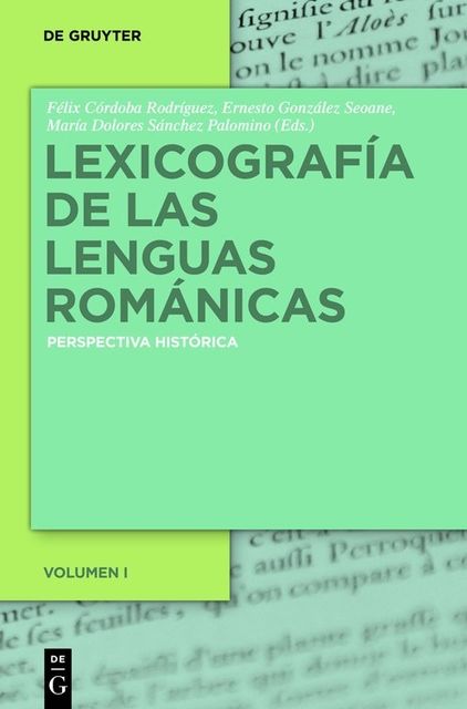 Lexicografía de las lenguas románicas, Córdoba Rodríguez, Ernesto, Félix, González Seoane, María Dolores, Sánchez Palomino