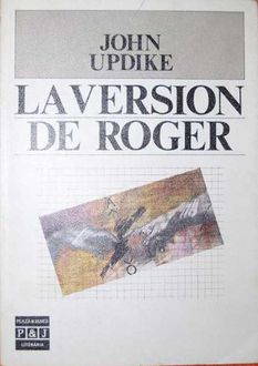 La Versión De Roger, John Updike
