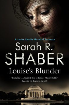 Louise's Blunder, Sarah R. Shaber