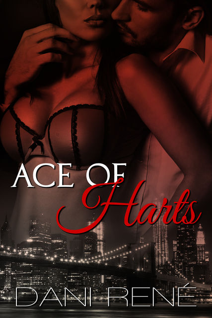 Ace of Harts, Dani René