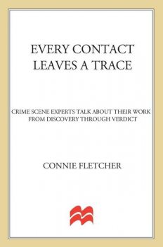 Every Contact Leaves a Trace, Connie Fletcher