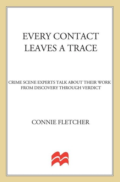 Every Contact Leaves a Trace, Connie Fletcher