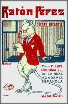 Ratón Pérez, Luis Coloma
