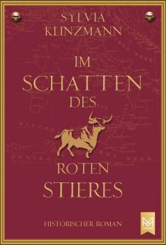Im Schatten des roten Stieres, Sylvia Klinzmann