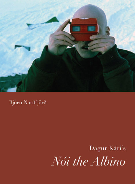 Dagur Kari's Noi the Albino, Bjorn Nordfjord
