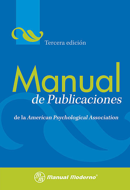 Manual de publicaciones de la APA, American Psychological Association American Psychological Association
