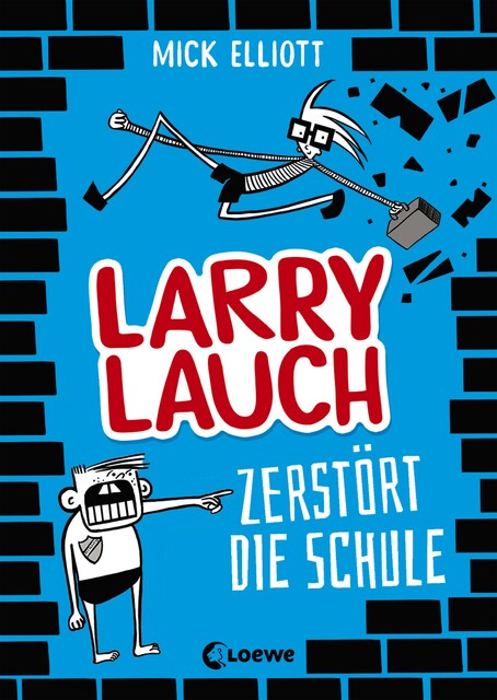 Larry Lauch zerstört die Schule (Band 1), Mick Elliott