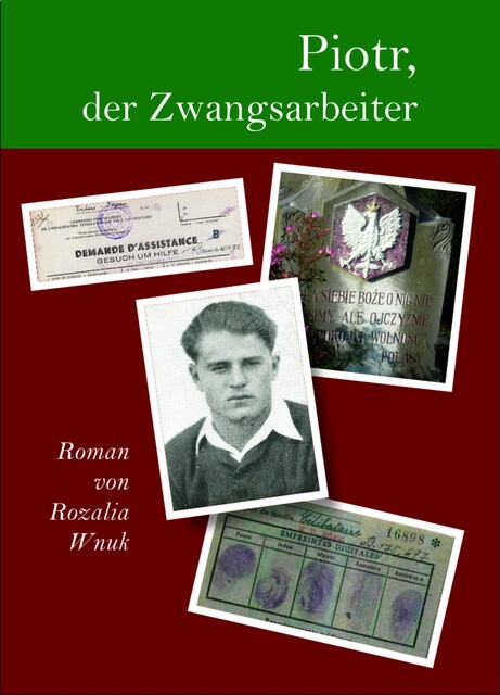 Piotr, der Zwangsarbeiter, Rozalia Wnuk