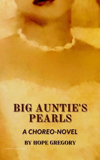 Big Auntie’s Pearls, Hope Gregory