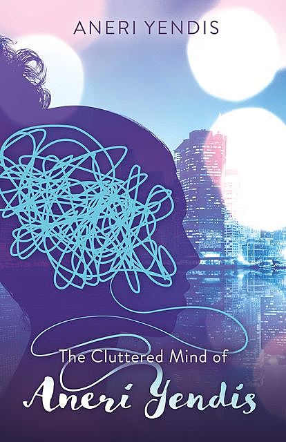 The Cluttered Mind of Aneri Yendis, Aneri Yendis