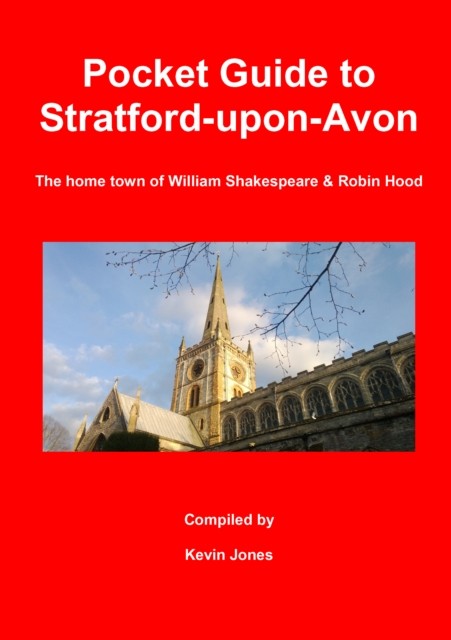 Pocket Guide to Stratford-upon-Avon, Kevin Jones