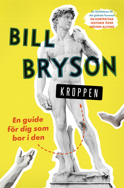Kroppen : en guide för dig som bor i den, Bill Bryson