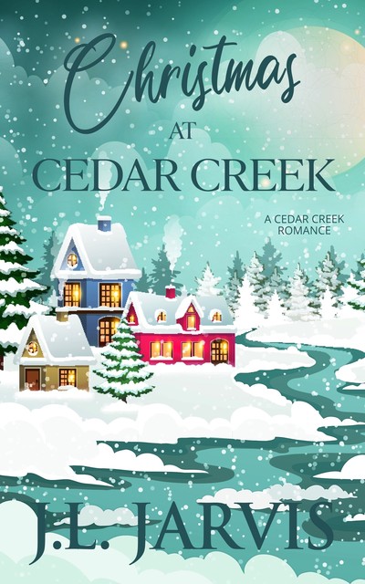 Christmas at Cedar Creek, J.L. Jarvis