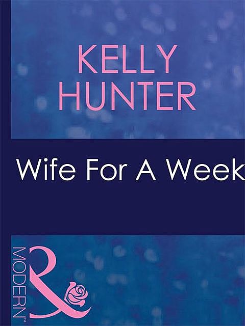 Wife For A Week, Kelly Hunter