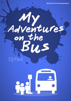 My Adventures on the Bus, DJ Flint