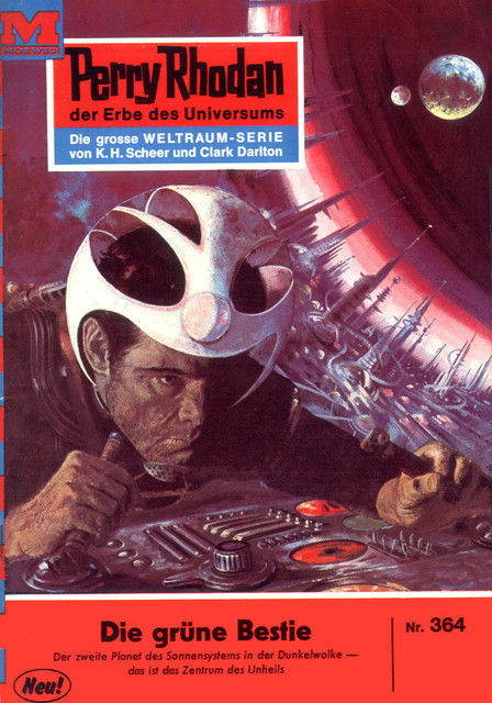 Perry Rhodan 364: Die grüne Bestie, H.G. Ewers
