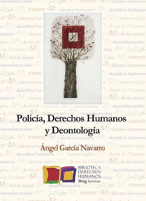 Policía, derechos humanos y deontología, Ángel García Navarro