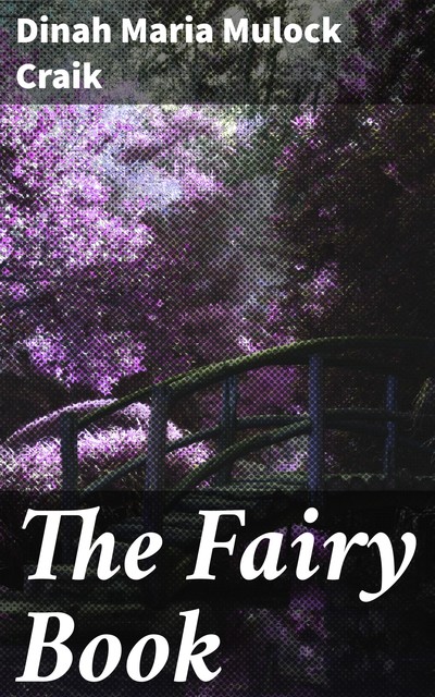 The Fairy Book, Dinah Maria Mulock Craik