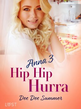 Anna 3: Hip Hip Hurra, Dee Dee Summer