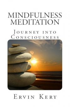 Mindfulness Meditation, Ervin Kery