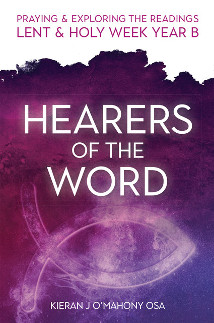 Hearers of the Word, Kieran O'Mahony