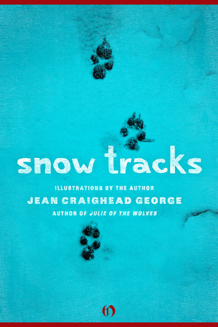 Snow Tracks, Jean Craighead George