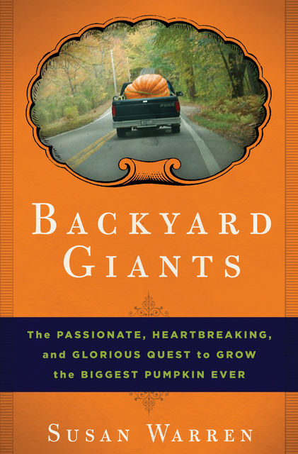 Backyard Giants, Susan Warren