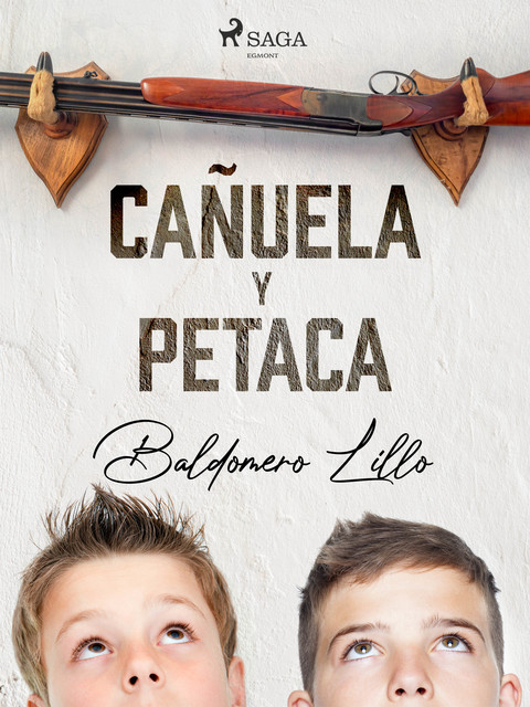 Cañuela y Petaca, Baldomero Lillo