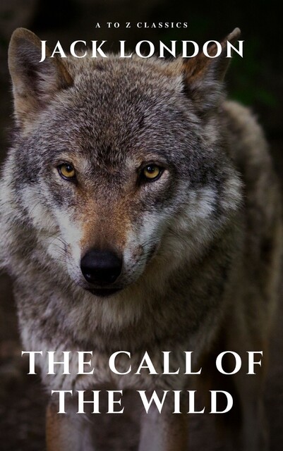 The Call of the Wild, Jack London