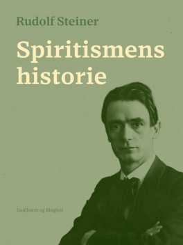 Spiritismens historie, Rudolf Steiner