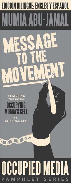 Message to the Movement, Mumia Abu-Jamal