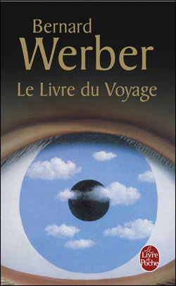 Le Livre du Voyage, Bernard Werber