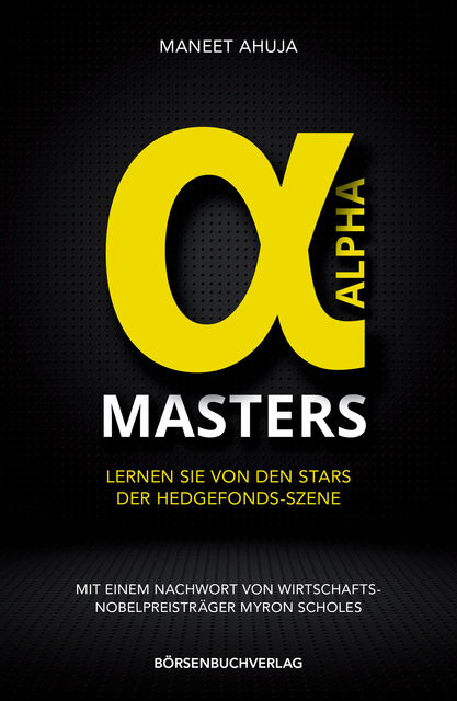 Alpha-Masters, Maneet Ahuja
