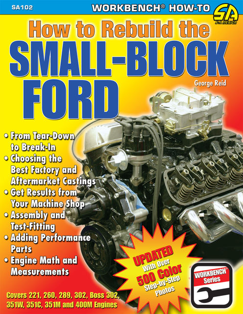 How to Rebuild the Small-Block Ford, George Reid