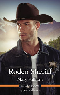 Rodeo Sheriff, Mary Sullivan