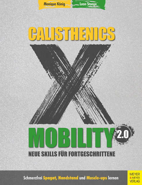 Calisthenics X Mobility 2.0, Leon Staege, Monique König