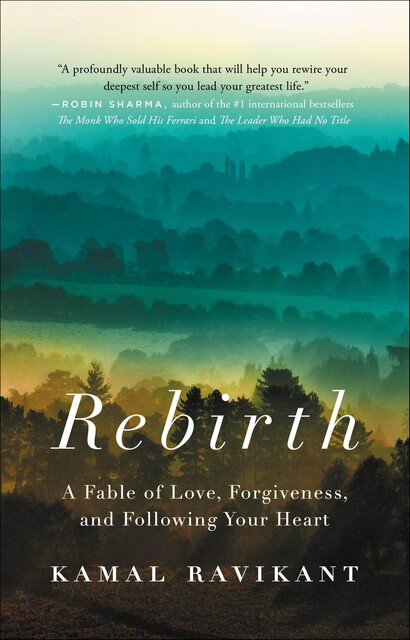 Rebirth, Kamal Ravikant