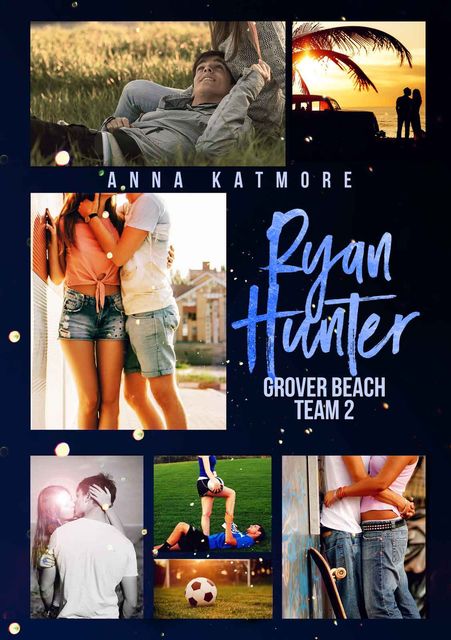Ryan Hunter – This girl is mine, Anna Katmore