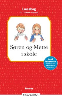 Søren og Mette i skole læsebog 0–1. kl. Niv.3, Ejvind Jensen, Knud Hermansen