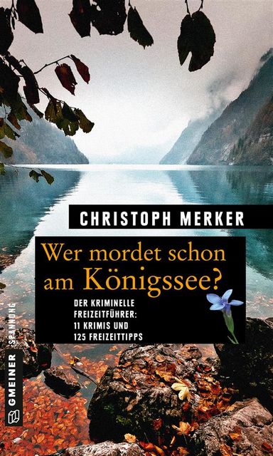 Wer mordet schon am Königssee, Christoph Merker