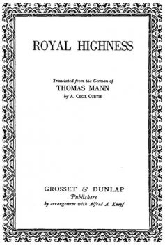 Royal Highness, Томас Ман