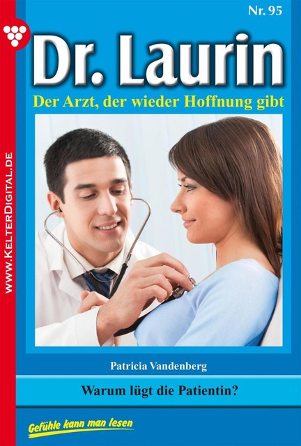 Dr. Laurin 95 – Arztroman, Patricia Vandenberg