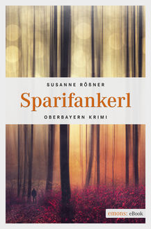 Sparifankerl, Susanne Rößner