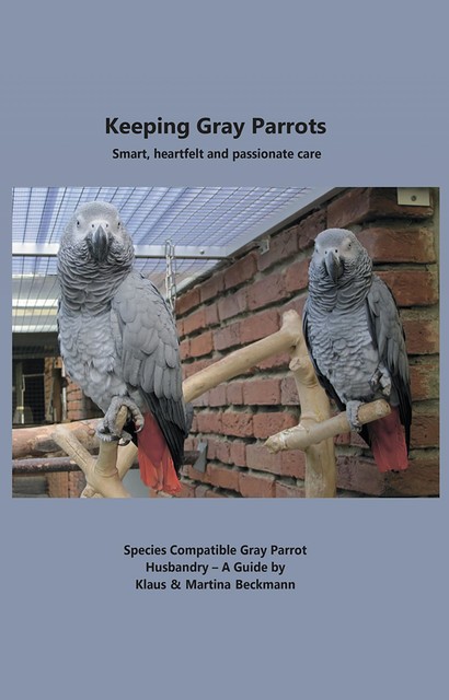 Keeping Gray Parrots, Klaus Beckmann