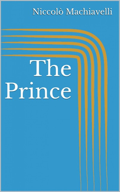 The Prince, Niccolò Machiavelli