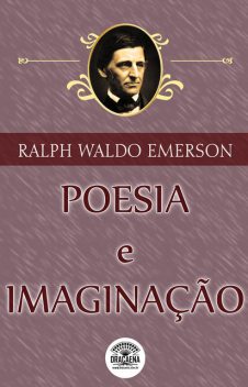 Poesia e Imaginação, Ralph Waldo Emerson
