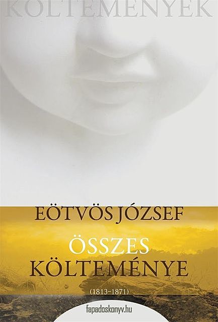 Eötvös József összes költeménye, Eötvös József