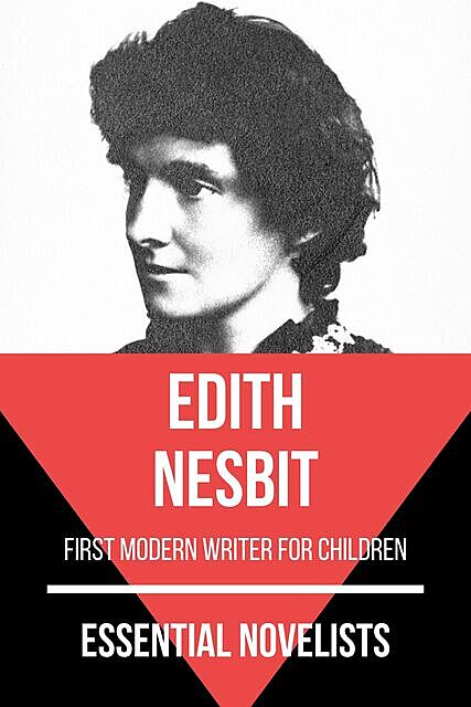 Essential Novelists – Edith Nesbit, Edith Nesbit, August Nemo
