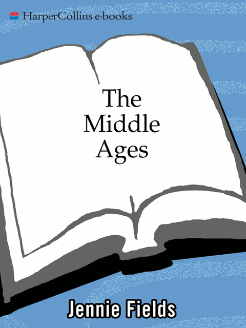 The Middle Ages, Jennie Fields